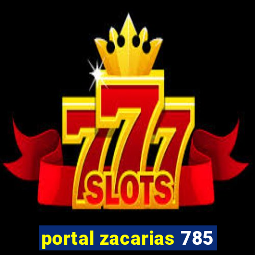 portal zacarias 785